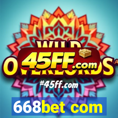 668bet com